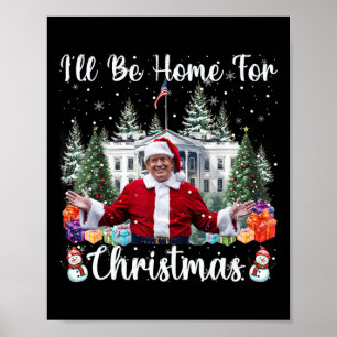 Ich werde zu Weihnachten zu Hause sein Lustiger We Poster