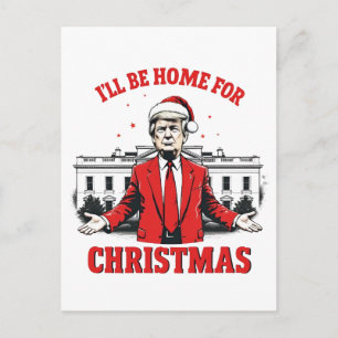 Ich werde zu Weihnachten zu Hause sein Trump Sieg Postkarte
