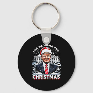 Ich werde zu Weihnachten zu Hause sein Trump Xmas Schlüsselanhänger