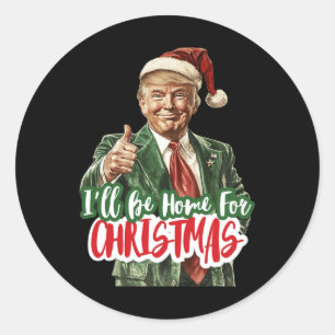 Ich werde zu Weihnachten Zuhause sein und Trump 20 Runder Aufkleber