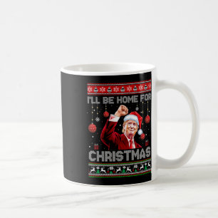 Ich werde Zuhause für Weihnachten hässliche Sweate Kaffeetasse