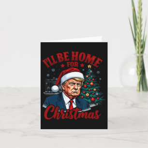 Ich werde Zuhause für Weihnachten im Weißen Haus T Karte