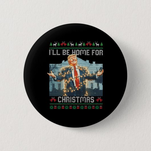 Ich werde Zuhause für Weihnachten süße Weihnachten Button (Vorderseite)