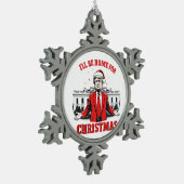 Ich werde Zuhause für Weihnachten Trump Won Inagur Schneeflocken Zinn-Ornament (Links)