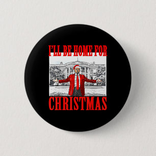 Ich werde Zuhause für Weihnachten Weihnachten Weih Button
