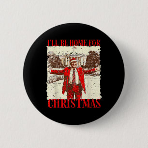 Ich werde Zuhause für Weihnachten Weihnachten Weih Button