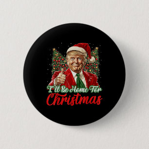 Ich werde Zuhause für Weihnachten Weihnachten Weih Button