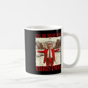 Ich werde Zuhause für Weihnachten Weihnachten Weih Kaffeetasse