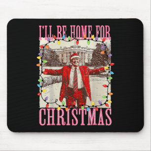 Ich werde Zuhause für Weihnachten Weihnachten Weih Mousepad