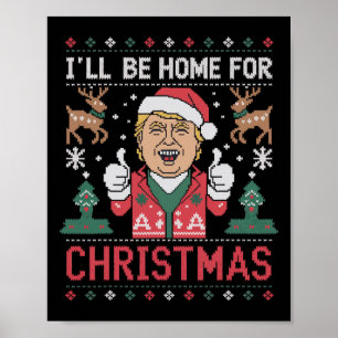 Ich werde Zuhause für Weihnachten Weihnachten Weih Poster