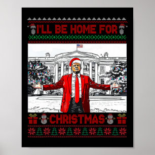 Ich werde Zuhause für Weihnachten Weihnachten Weih Poster