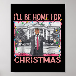 Ich werde Zuhause für Weihnachten Weihnachten Weih Poster