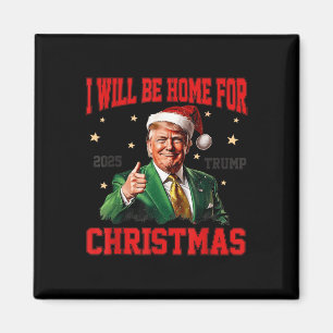 Ich werde Zuhause für Weihnachts-Weihnachtsmann Tr Magnet