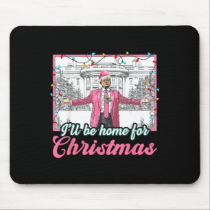 Ich werde Zuhause für Weihnachts-Weihnachtsmann Tr Mousepad