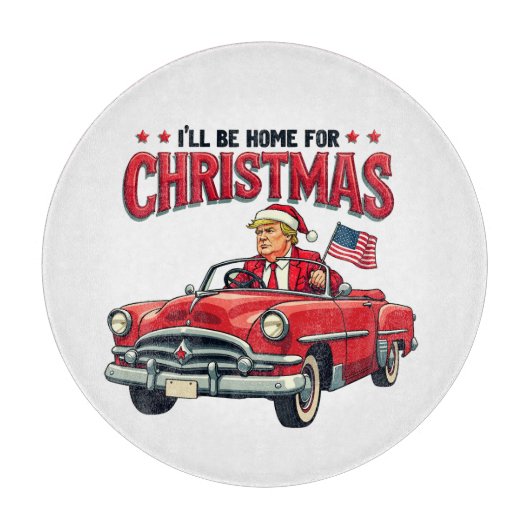 Ich werde Zuhause zu Weihnachten Trump gewinnen Wa Schneidebrett (Vorderseite)