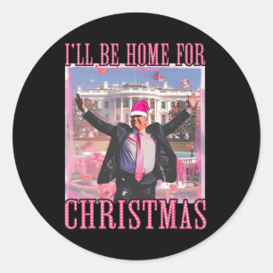 Ich werde Zuhause zu Weihnachten Weihnachten Weihn Runder Aufkleber