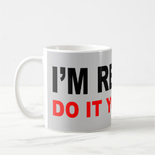 Ich werde ZURÜCKGEZOGEN Kaffeetasse