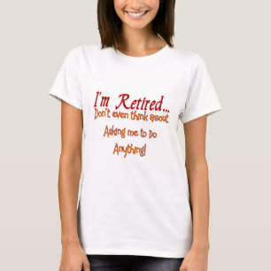 Ich werde zurückgezogen, mich nicht frage, um T-Shirt