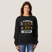 Ich werfe Zeug Kugelstoßen Diskus Leichtathletik W Sweatshirt (Vorne ganz)