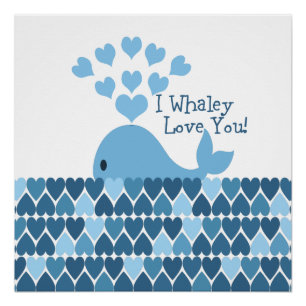 Ich Whaley Liebe Sie! Blau Poster