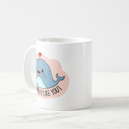 Ich whaley like you Funny Whale Pub Kaffeetasse (Vorderseite Links)