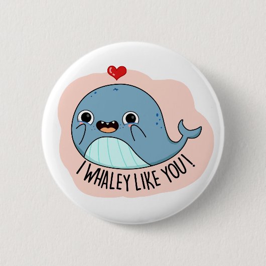 Ich whaley wie YOu Funny Whale Pun Button (Vorderseite)