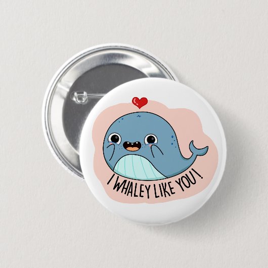 Ich whaley wie YOu Funny Whale Pun Button (Vorne & Hinten)