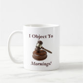 Ich widerspreche dem Sprichwort "Funny Law" des Mo Kaffeetasse (Links)