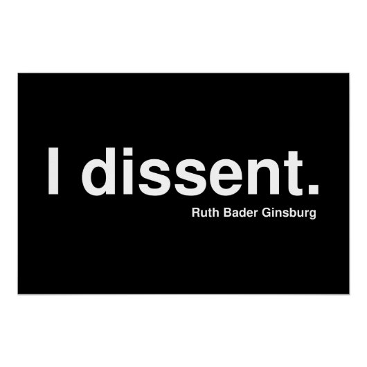 Ich widerspreche. Ruth Bader Ginsburg Poster (Vorderseite)