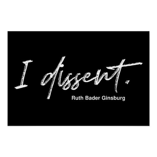 Ich widerspreche. Ruth Bader Ginsburg Poster (Vorderseite)