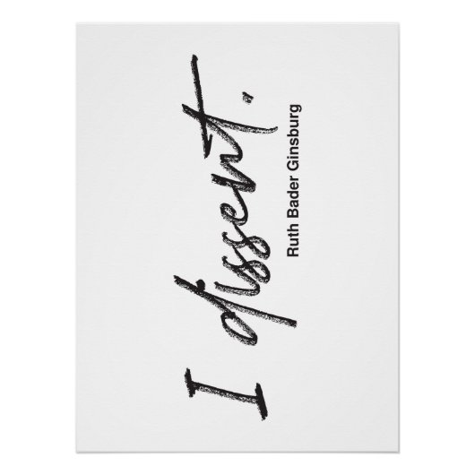 Ich widerspreche. Ruth Bader Ginsburg Poster (Vorderseite)