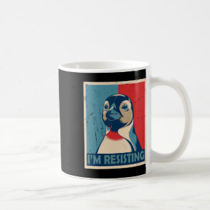 Ich widerstehe dem Pinguin-Aktivismus-Poster wiede Kaffeetasse