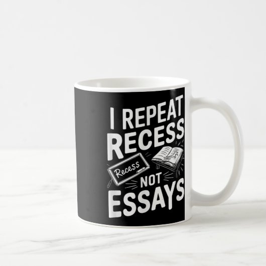 Ich wiederhole Pause Pause Keine Essays Kaffeetasse (Rechts)