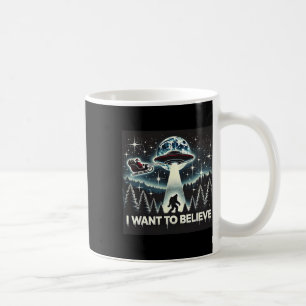 Ich will an lustigen UFO Bigfoot Weihnachtsmann We Kaffeetasse
