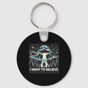 Ich will an lustigen UFO Bigfoot Weihnachtsmann We Schlüsselanhänger