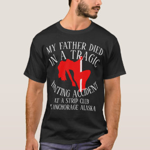 Ich will bei einem tragischen Jagdunfall sterben S T-Shirt