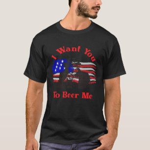 Ich will, dass du mich am 4. Juli Uncle Sam bierst T-Shirt