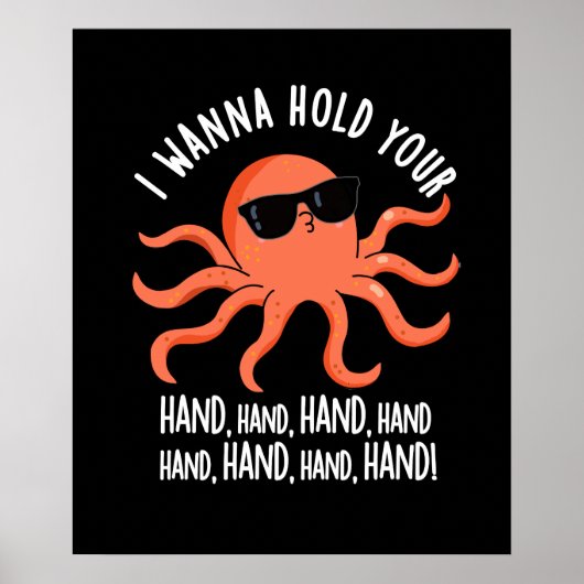 Ich will deine Hand am Oktopus halten, dunkle BG Poster (Vorne)