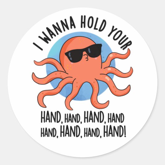 Ich will deinen Hand-Funny-Octopus-Pub halten Runder Aufkleber (Vorderseite)