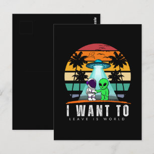 Ich will diese Welt verlassen Alien Vintage Sonnen Postkarte