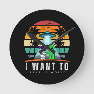 Ich will diese Welt verlassen Alien Vintage Sonnen Runde Wanduhr