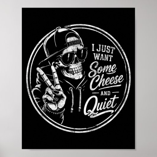 Ich will ein bisschen Käse und Ruhe Lustiger sarka Poster (Vorne)