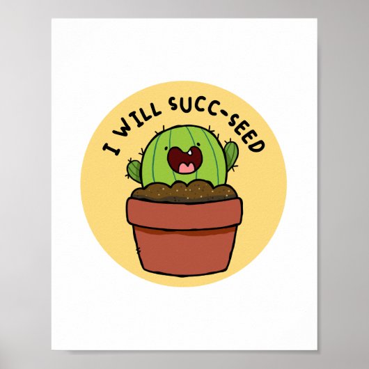 Ich will ein Cactus positives Pun Poster (Vorne)