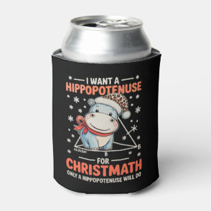 Ich will eine Hippopotenuse für Christmath Math Xm Dosenkühler