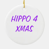 Ich will einen Hippopotamus für Weihnachten Keramikornament (Hinten)