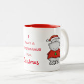 Ich will einen Hippopotamus für Weihnachten - Zweifarbige Tasse (VorderseiteRechts)
