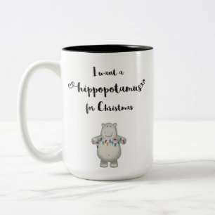 Ich will einen Hippopotamus für Weihnachten - Zweifarbige Tasse