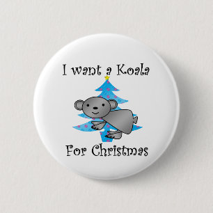 Ich will einen Koala für Weihnachten Button