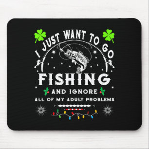 Ich will einfach nur angeln und all meine Probleme Mousepad
