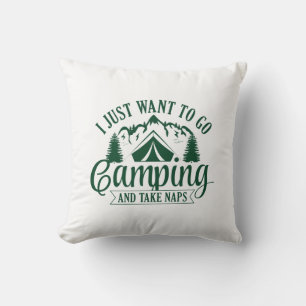 Ich will einfach nur campen gehen und dösen kissen